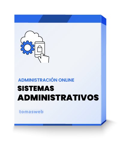 Desarrollo Web sistemas administrativos online