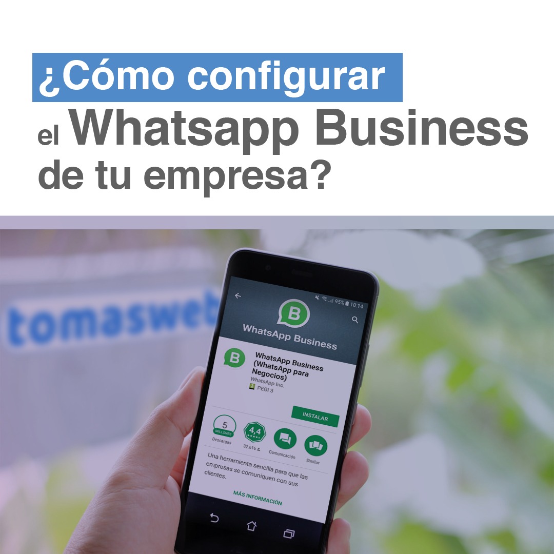 Como configurar WhatsApp Business para tu empresa
