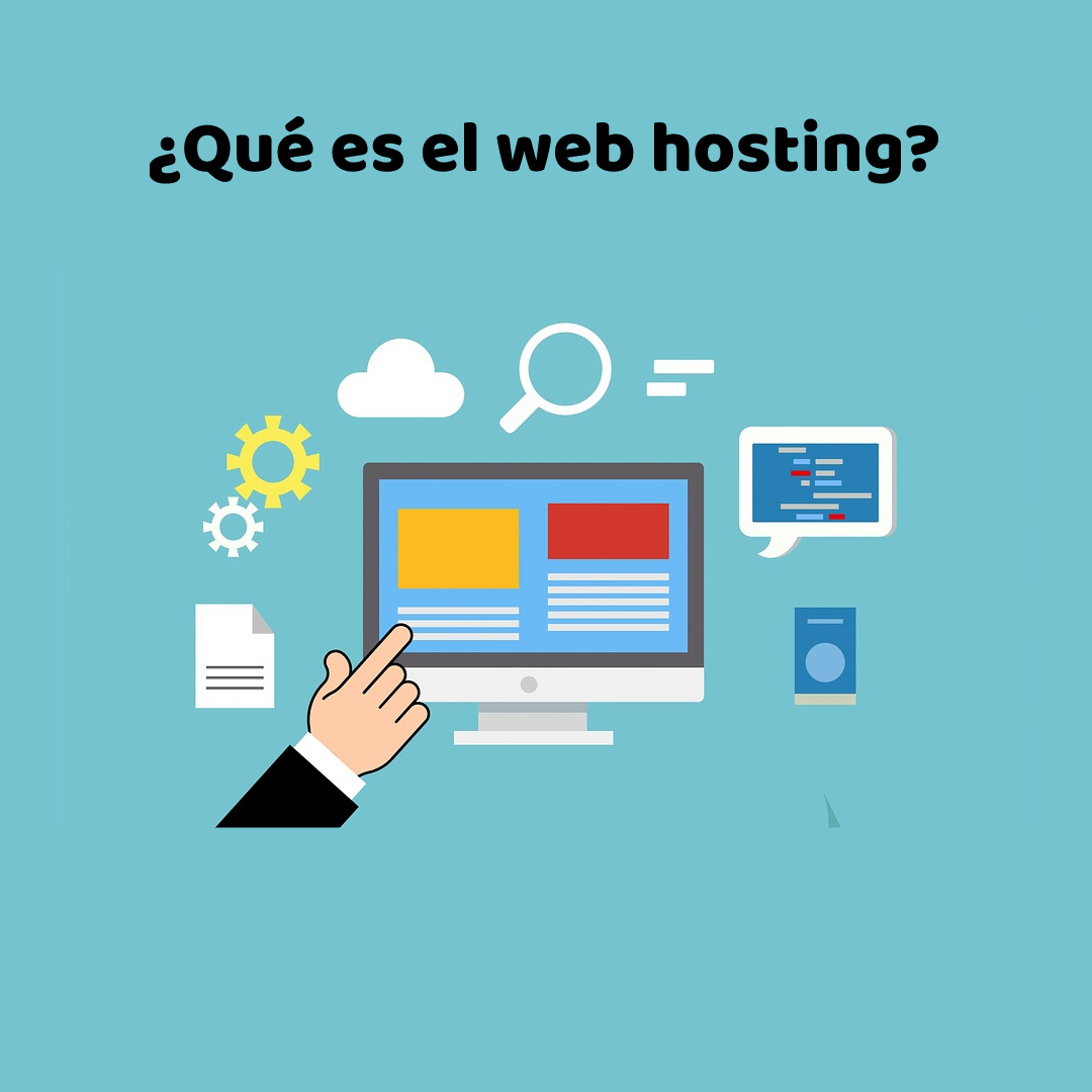 ¿Qué es el web hosting?